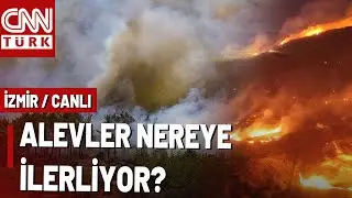 İzmir ALEV ALEV! CNN TÜRK Sahada; Orman Yangınları Ne Kadar Yayıldı?