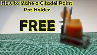 How to make a Citadel Paint pot holder for free