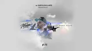 12. EL MOMO A.K.A. MARIO MAHER - QUE FLUYA EL ARTE (Prod. Xhelazz)