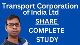 Transport Corporation of India Share - Complete Study | Transport Corporation Share Analysis News |