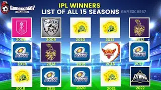 IPL Winners List of all 15 Seasons | GAMEXCH567