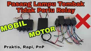 Pasang Lampu Tembak TANPA RELAY di Mobil Motor