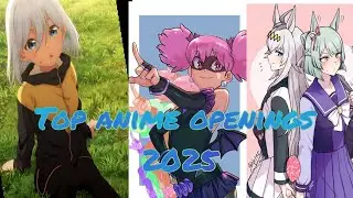 MY TOP 50 ANIME OPENINGS OF 2025
