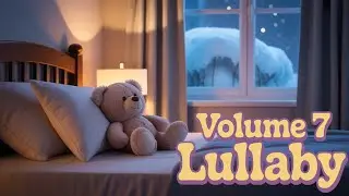Baby Sleep Music Vol. 7 | Deep Night Lullaby for Calm & Fast Sleep