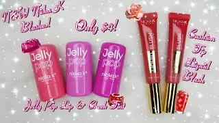 New Nicka K Blushes &bull; Jelly Pop Tint &bull; Cushion Tip Liquid Blush