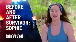 Before And After Survivor: Sophie | Australian Survivor 2022 | Channel 10
