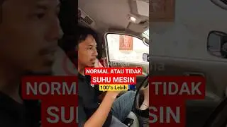 Suhu mesin lebih 100&deg;c apakah masih normal?