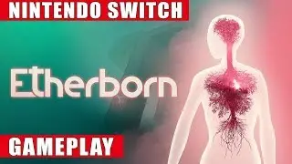 Etherborn Nintendo Switch Gameplay
