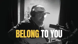 Belong To You | Acoustic Worship Song