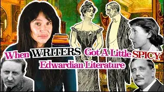 Edwardian Period English Literature Explained: The Vibe Shift.