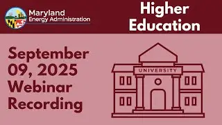 09/09/2025 Higher Education Clean Energy Webinar