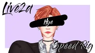 [LIVE2D SPEEDRIG] Hye Model