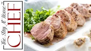 How to Make Garlic Butter Pork Tenderloin | The Stay At Home Chef