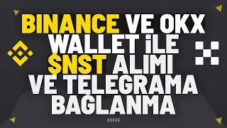 Binance ve OKX Wallet ile $NST Alımı ve Telegrama Bağlanma