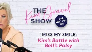 I Miss My Smile: Kim Gravel's Battle with Bell's Palsy