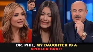 Her Spoiled Daughter Wrote To Dr  Phil Demanding $5K A Month Allowance! 🤯