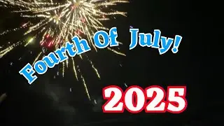 FOURTH OF JULY 2025