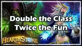 [Hearthstone] Double the Class, Twice the Fun - Tavern Brawl #144