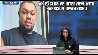Harrison Gwamnishu in an exclusive interview with TVC News.