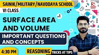 Surface Area & Volume (1) | Maths Class for NAVODAYA/SAINIK /MILITARY School | By Sanjay Sir
