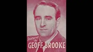 Geoff Brooke - Shine On Harvest Moon (Australian radio, 3DB Melbourne, 