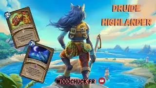 Hearthstone - Druide Highlander ( redoutable ) - Woodchuck