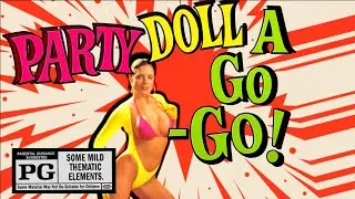 Party Doll A Go  Go! (1991) Rated PG