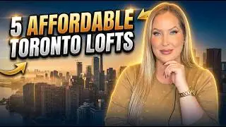 Lofts In Toronto For Sale | 5 Most Affordable Toronto Lofts