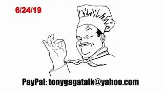 TonyTalk - 06/24/19