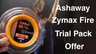 Ashaway Zymax Fire - Trial Pack Offer Explained
