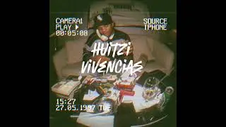 Vivenciás.- Huitzi (Prod. Sb Music)