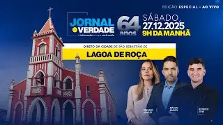 JORNAL DE VERDADE - 27/12/2025 com Márcio Rangel, Dessana Araújo e Rodrigo Silva