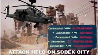 How to Fly Attack Helo on Sobek City: Short Highlights
