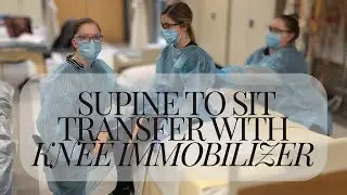 Physical Therapy Bed Mobility - Supine to Sit Transfer with Knee Immobilizer