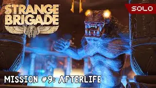 Strange Brigade - Mission #9: Afterlife ✅ END