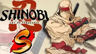 Демоверсия SHINOBI: Art of Vengeance &mdash; идеальное прохождение S-ранга за 8 минут (без урона, аркад...