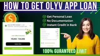 How to apply Olyv Personal Loan | 100% CREDIT LIMIT | Instant money in Bank