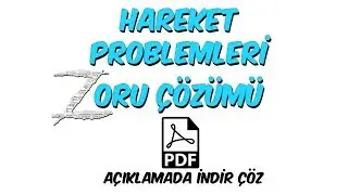 Hareket Problemleri Zoru Çözümü | Kamp2018