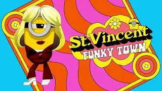 Funkytown – St. Vincent from Minions: The Rise of Gru