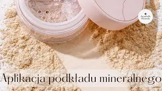 Jak nakładać podkład mineralny? ✨