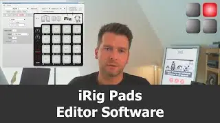 iRig Pads Editor Software Explained