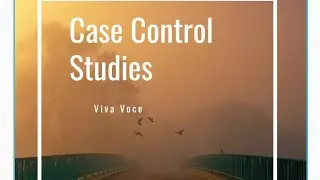 Viva Voce on case control studies #epidemiology #best #case #biology #control #studies #study #viva