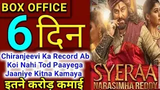 Syeraa Narasimha Reddy 6th Day Box Office Collection, Box Office Collection Narasimha Reddy 6 Day
