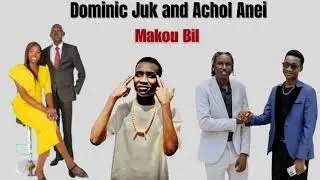 Makou Bil // Dominic Juk and Achol Anei wedding song ~ South Sudan Music 2025
