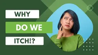 Why We Do Itch? | Reasons of Itch | Ways To Get Rid Of Itching #science