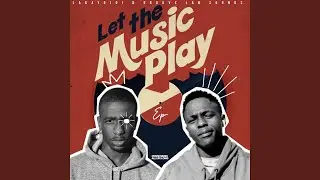 LET THE MUSIC PLAY (MAIN MIX)