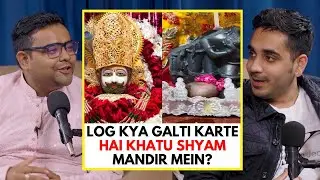 Log Kya Galti Karte Hai Khatu Shyam Mandir Mein? || Real Talk Short
