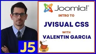 Introduction to jVisual CSS for Joomla with Valentin Garcia - 👀 WMW 290