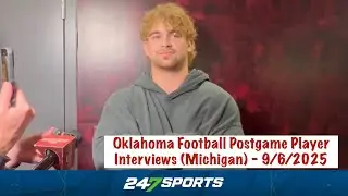 Oklahoma Football Postgame Player Interviews (OU 24 Michigan 13) - 9/6/2025