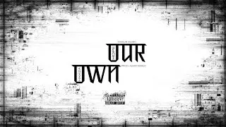 ON OUR OWN - Hamza Rashid & Hope | Prod. By Ashir Azeem | Urdu Rap.